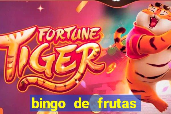 bingo de frutas para imprimir pdf